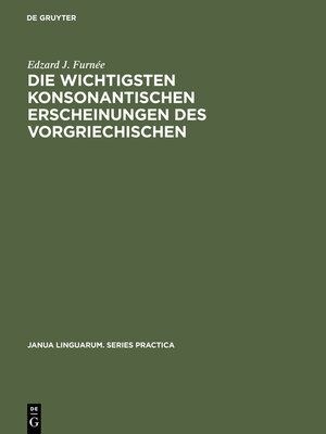 cover image of Die wichtigsten konsonantischen Erscheinungen des Vorgriechischen